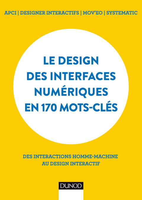 Cover image for book Le design des interfaces numériques en 170 mots-clés