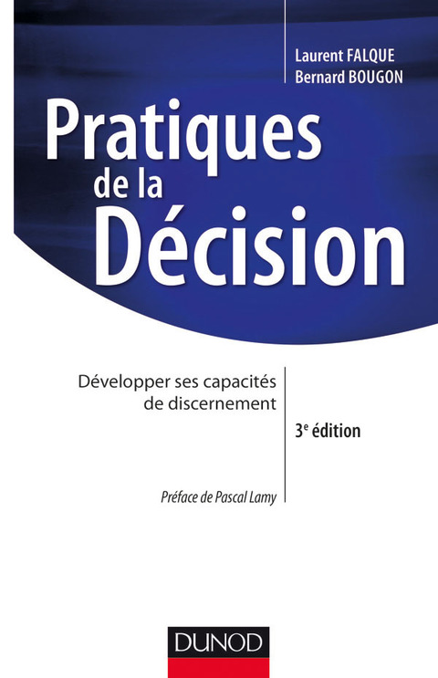 Cover image for book Pratiques de la décision - 3e éd.