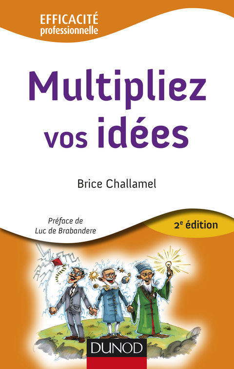 Cover image for book Multipliez vos idées - 2e éd.