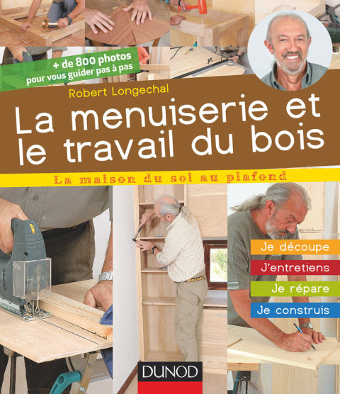 Cover image for book La menuiserie et le travail du bois