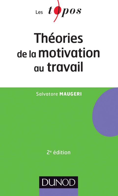 Cover image for book Théories de la motivation au travail - 2ème édition