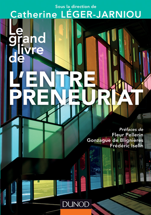 Cover image for book Le Grand Livre de l'Entrepreneuriat