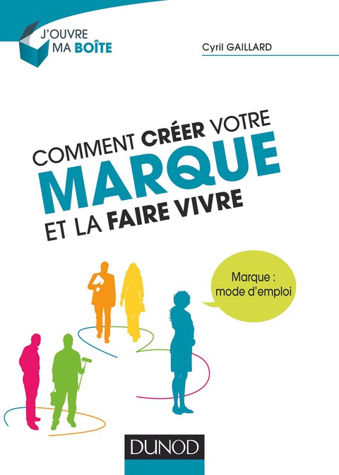 Cover image for book Comment créer votre marque et la faire vivre