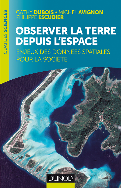 Cover image for book Observer la Terre depuis l'espace