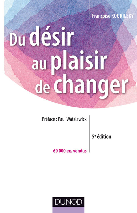 Cover image for book Du désir au plaisir de changer
