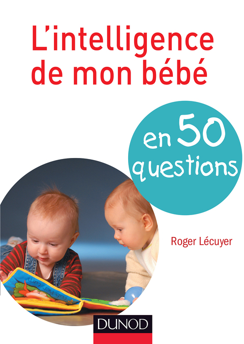 Cover image for book L'intelligence de mon bébé en 40 questions