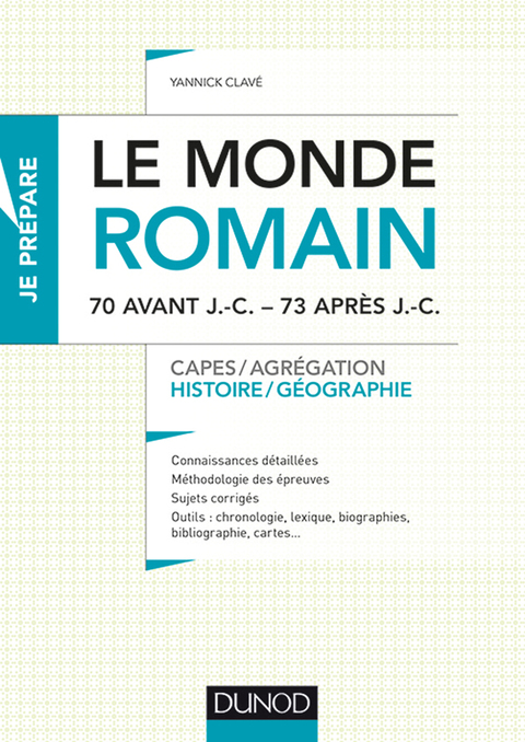 Cover image for book Le monde romain de 70 av. J.-C. à 73 apr. J.-C.
