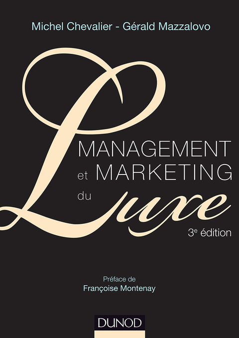 Cover image for book Management et Marketing du luxe - 3e éd.