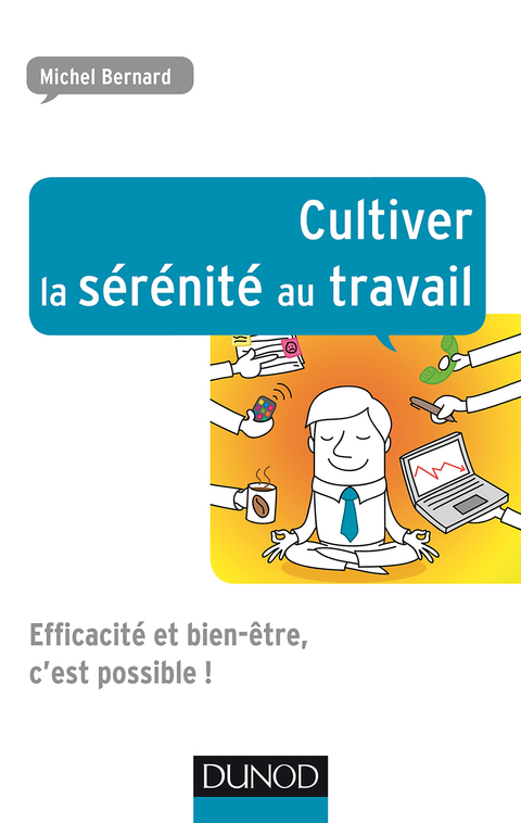 Cover image for book Cultiver la sérénité au travail