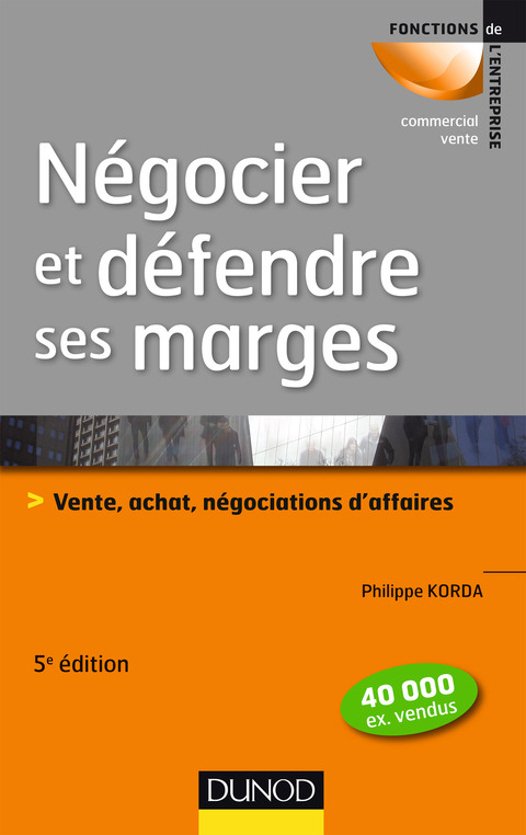 Cover image for book Négocier et défendre ses marges - 5e éd.