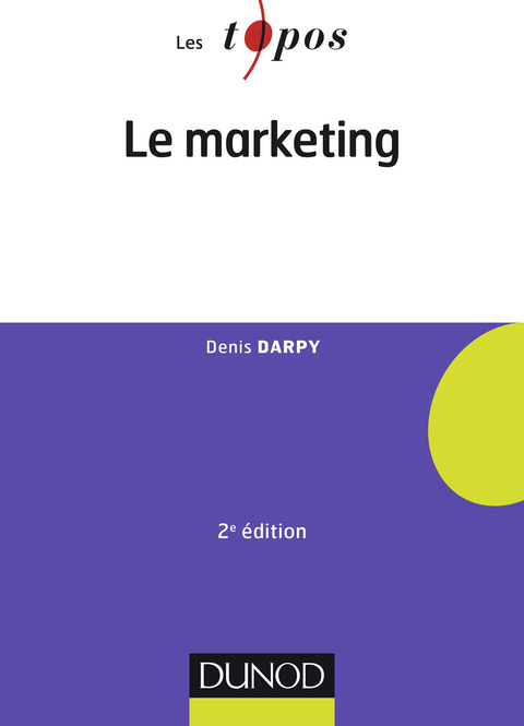Cover image for book Le marketing - 2e édition