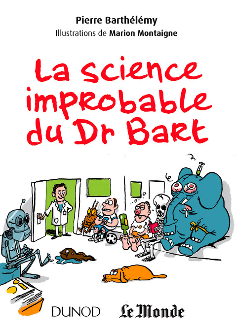 Cover image for book La science improbable du Dr Bart