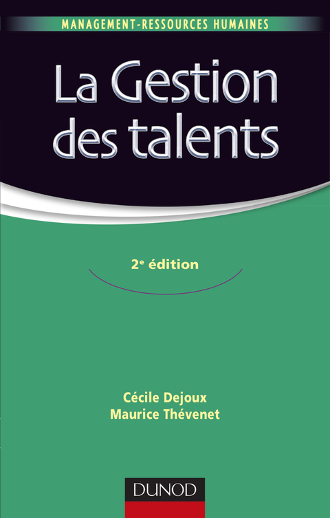 Cover image for book La gestion des talents - 2e éd.
