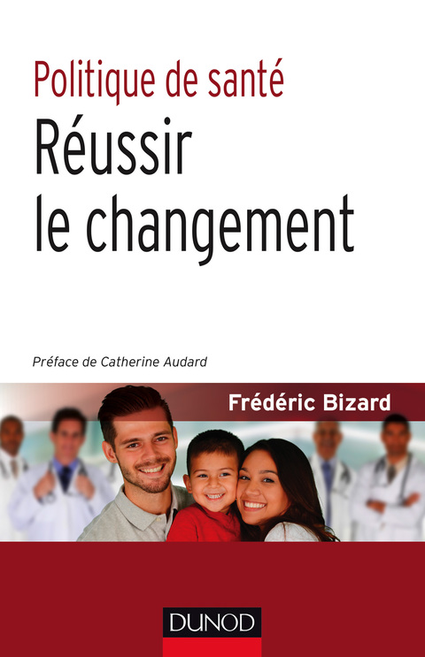Cover image for book Politique de santé : Réussir le changement