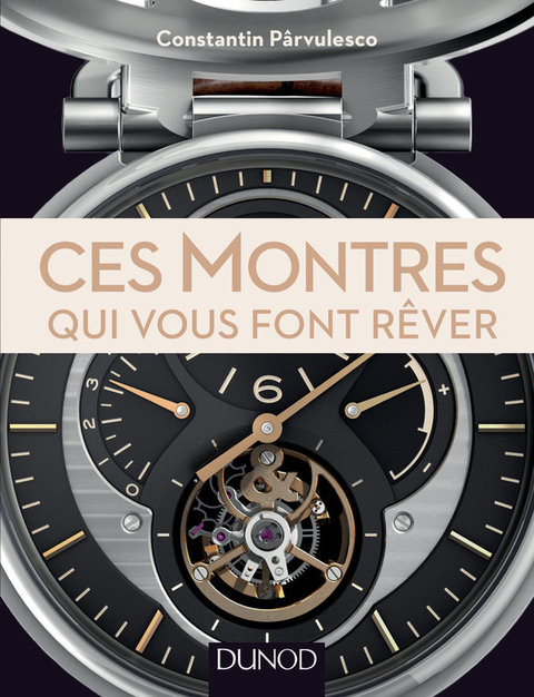 Cover image for book Ces montres qui vous font rêver