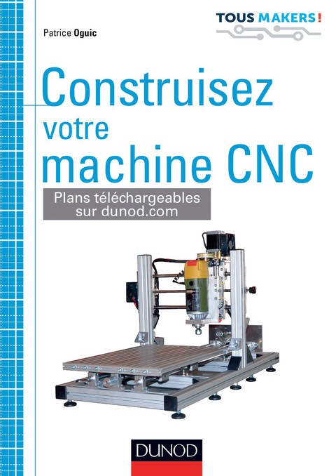 Cover image for book Construisez votre machine CNC