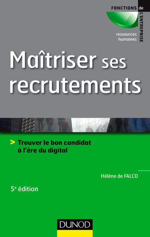 Cover image for book Maîtriser ses recrutements - 5e éd