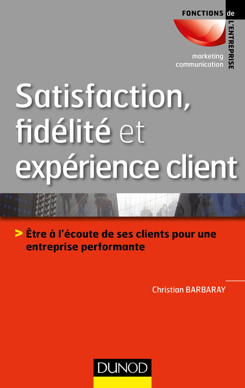 Cover image for book Satisfaction, fidélité et expérience client