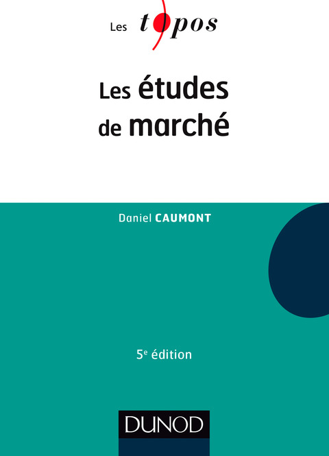 Cover image for book Les études de marché - 5e éd.