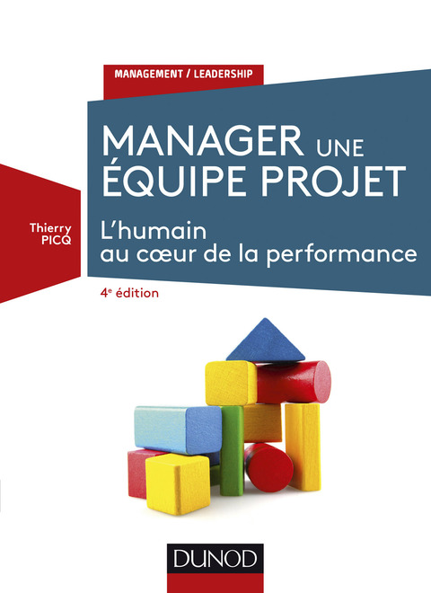 Cover image for book Manager une équipe projet - 4e éd.