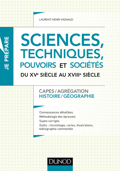 Cover image for book Sciences, techniques, pouvoirs et sociétés du XVe siècle au XVIIIe siècle