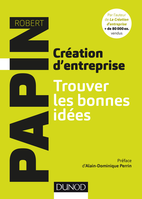 Cover image for book Création d'entreprise : Trouver les bonnes idées