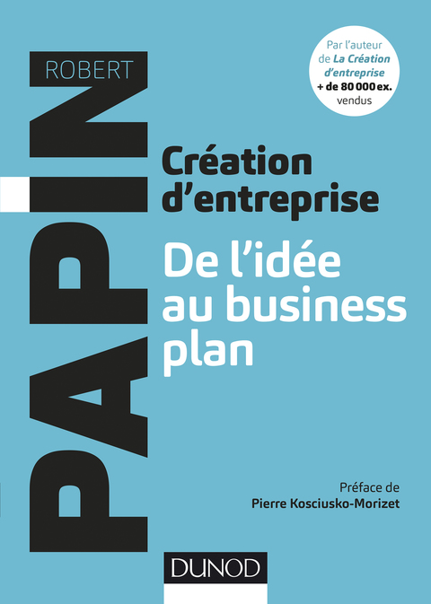 Cover image for book Création d'entreprise : De l'idée au business plan