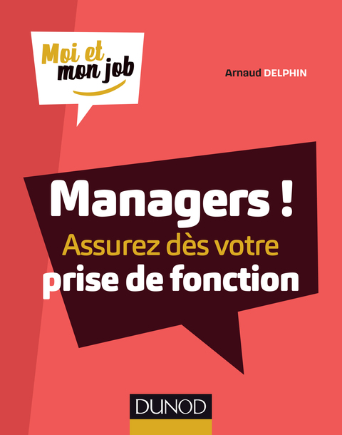 Cover image for book Managers ! Assurez dès votre prise de fonction