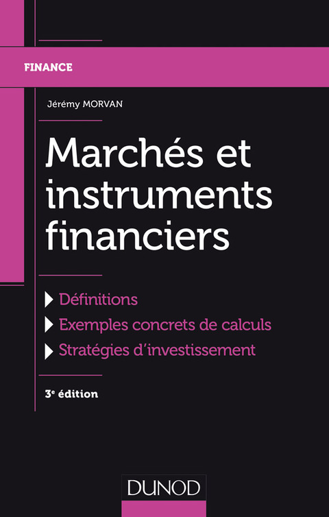 Cover image for book Marchés et instruments financiers - 3e éd.