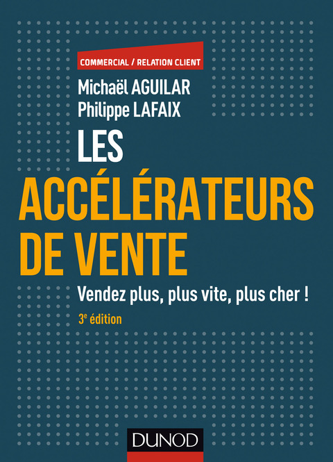 Cover image for book Les accélérateurs de vente - 3e éd.
