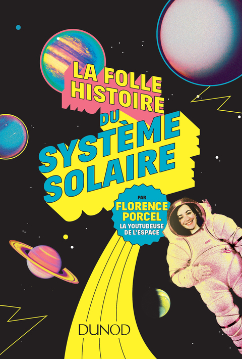 Cover image for book La folle histoire du système solaire