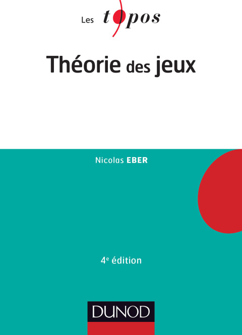 Cover image for book Théorie des jeux - 4e éd.