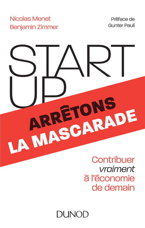 Cover image for book Start-up, arrêtons la mascarade