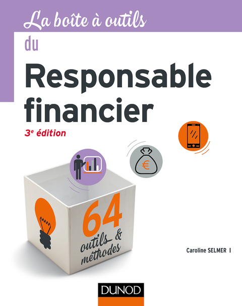 Cover image for book La Boîte à outils du responsable financier - 3e éd.