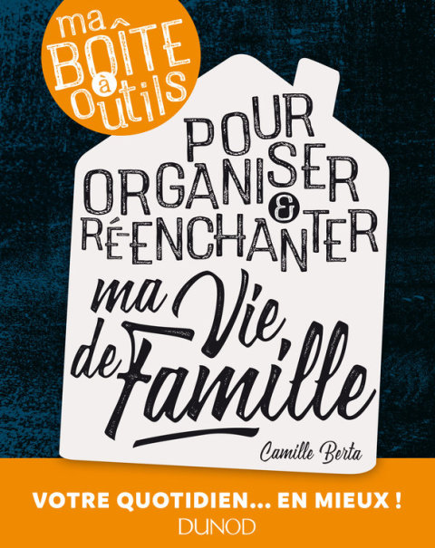 Cover image for book Ma boîte à outils pour organiser et ré-enchanter ma vie de famille
