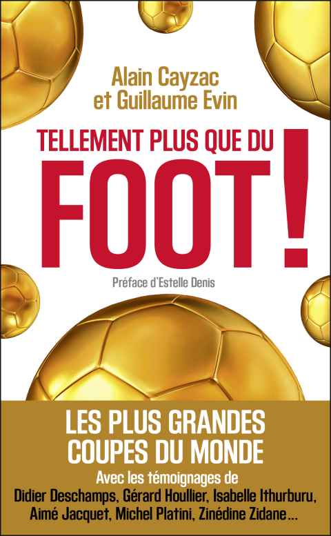 Cover image for book Tellement plus que du foot !