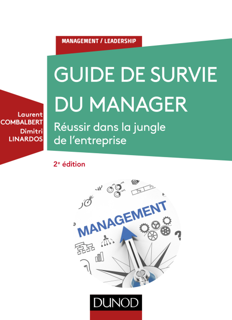 Cover image for book Guide de survie du manager - 2e éd.
