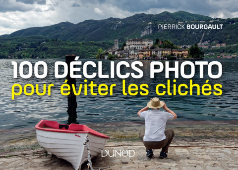 Cover image for book 100 déclics photo pour éviter les clichés