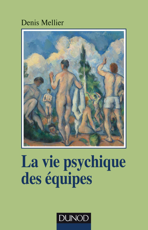 Cover image for book La vie psychique des équipes