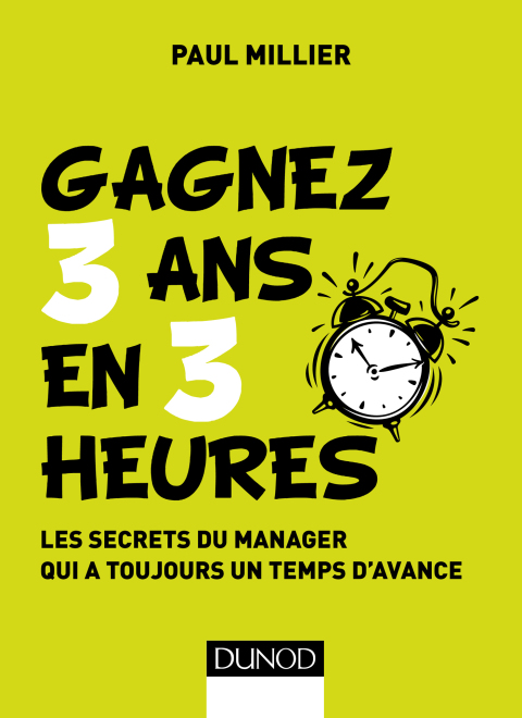 Cover image for book Gagnez 3 ans en 3 heures