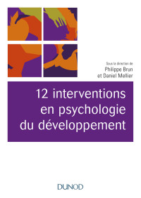 Cover image: 12 interventions en psychologie du développement 9782100793686