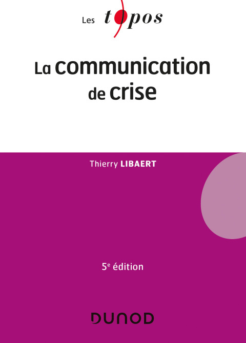 Cover image for book La communication de crise - 5e éd.