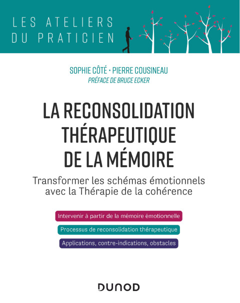Cover image for book La reconsolidation thérapeutique de la mémoire