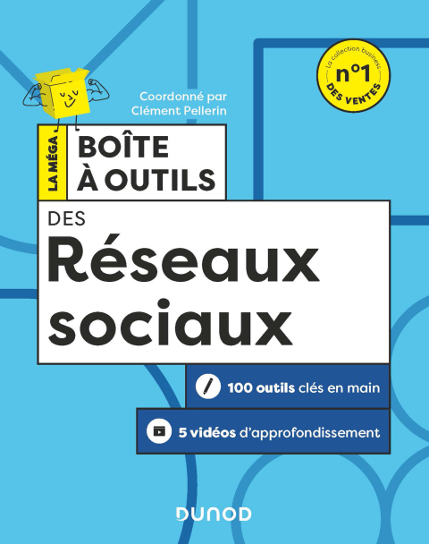 Cover image for book La Méga Boite à outils des Réseaux sociaux - 2e éd