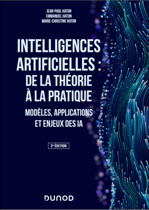 Cover image for book Intelligences artificielles : de la théorie à la pratique - 2e éd.