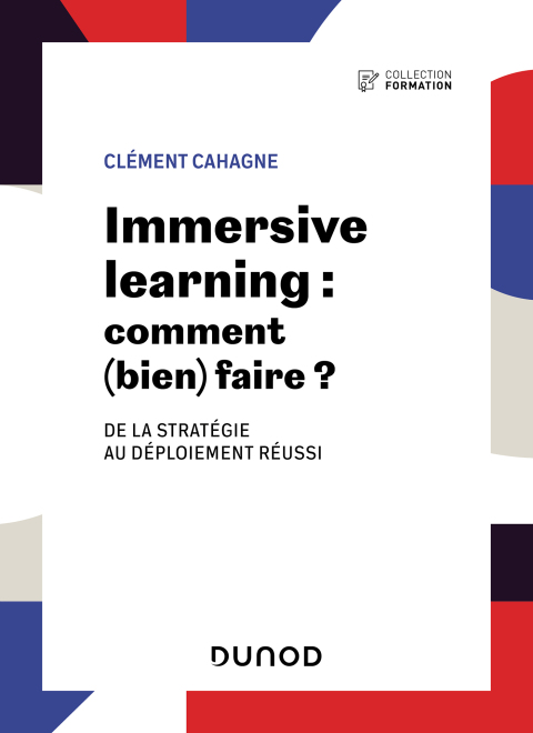 Cover image for book Immersive Learning : comment (bien) faire ?