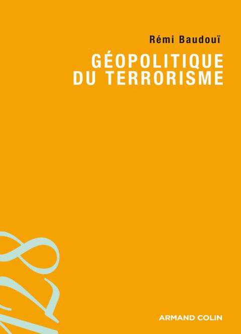 Cover image for book Géopolitique du terrorisme