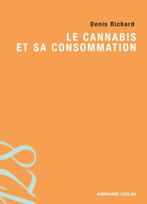 Cover image for book Le cannabis et sa consommation