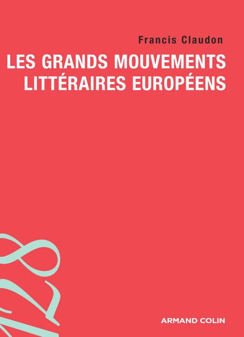 Cover image for book Les grands mouvements littéraires européens