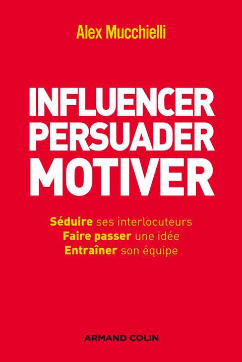 Cover image for book Influencer, persuader, motiver